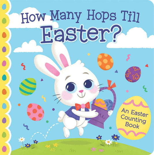 How Many Hops Till Easter – Toddler Easter Board Book