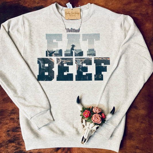 Eat Beef Sweatshirt