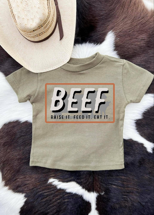 Eat beef raise it. Feed it. Eat it. : Olive