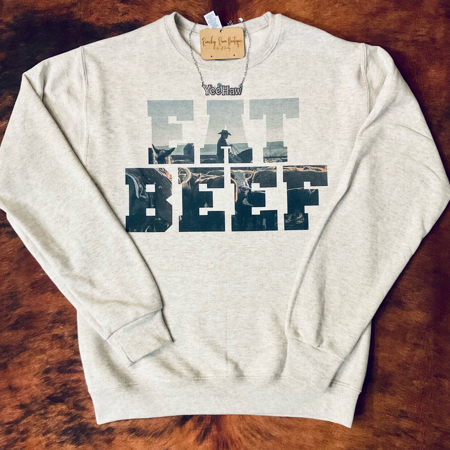 Eat Beef Sweatshirt